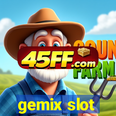gemix slot